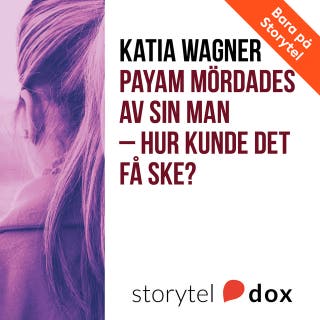 Payam mördades av sin man - Hur kunde det få ske?