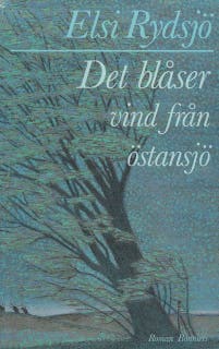 Det blåser vind från östansjö