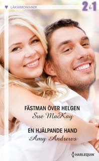 Fästman över helgen / En hjälpande hand
