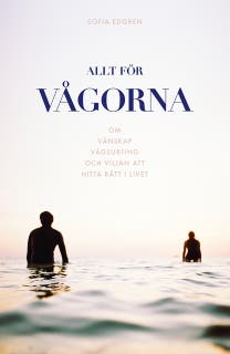 Allt för vågorna