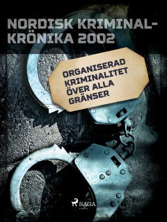Organiserad kriminalitet över alla gränser