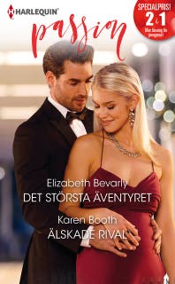 Det största äventyret / Älskade rival