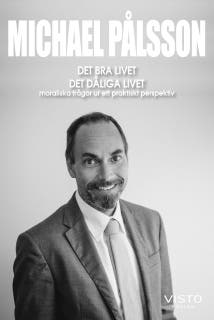 Det bra och det dåliga livet