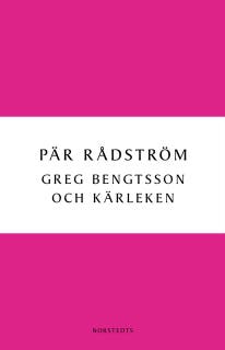 Greg Bengtsson och kärleken
