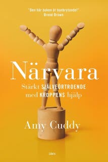 Närvara - Stärkt självförtroende med kroppens hjälp