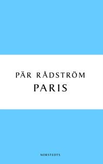 Paris : en kärleksroman