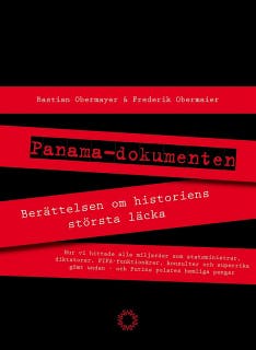 Panamadokumenten : berättelsen om historiens största läcka