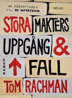 Stora makters uppgång och fall