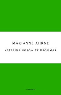 Katarina Horowitz drömmar