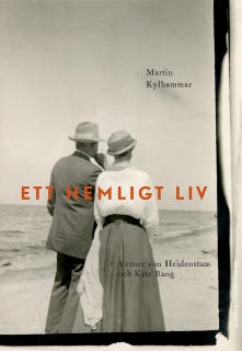 Ett hemligt liv : Verner von Heidenstam och Kate Bang