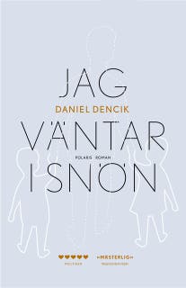 Jag väntar i snön