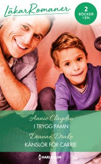 I trygg famn / Känslor för Carrie