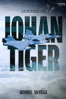Jakten på Johan Tiger