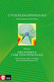 Utvecklingspsykologi : utdrag ur Grunderna i vår tids psykologi