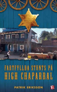 Fartfyllda stunts på High Chaparral