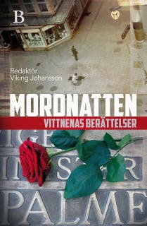Mordnatten - vittnenas berättelser