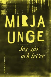Jag går och lever