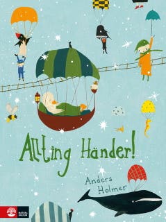 Allting händer