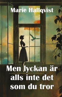 Men lyckan är alls inte det som du tror