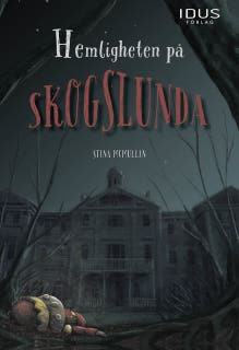 Hemligheten på Skogslunda