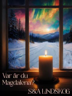 Var är du Magdalena?