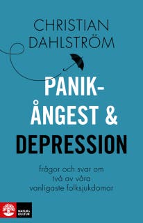 Panikångest och depression : frågor och svar om våra vanligaste folksjukdomar