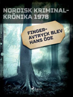 Fingeravtryck blev hans öde