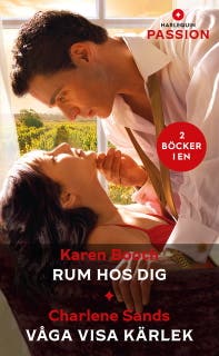 Rum hos dig / Våga visa kärlek
