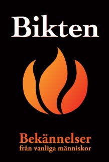 Bikten : bekännelser från vanliga människor