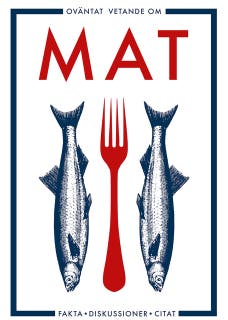 Oväntat vetande om mat