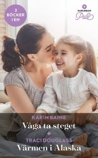 Våga ta steget / Värmen i Alaska