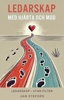 Ledarskap med Hjärta och Mod