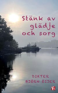 Stänk av glädje och sorg : Dikter