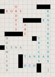 Korsordets ABC : en konstruktörs tankar och tricks