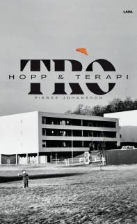 Tro, hopp och terapi