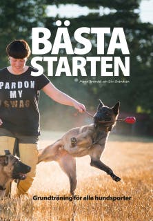 Bästa starten : Grundträning för alla hundsporter