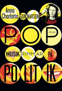 Popmusik rimmar på politik : Kamp och protester