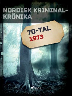 Nordisk kriminalkrönika 1973