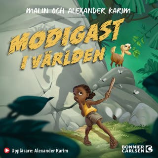 Modigast i världen