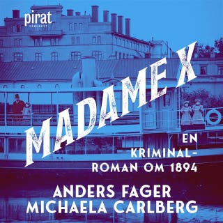 Madame X . en kriminalroman om 1894