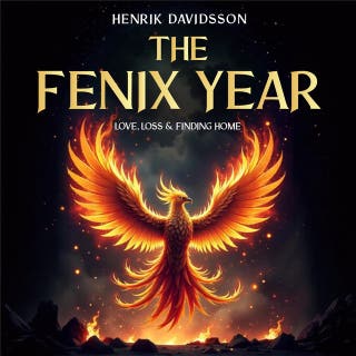 The Fenix Year: Love, Loss & Finding Home (Swedish)