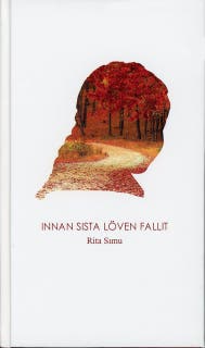 Innan sista löven fallit