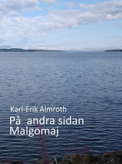 På andra sidan Malgomaj