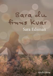 Bara du finns kvar