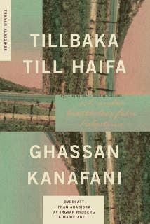 Tillbaka till Haifa : och andra berättelser från Palestina