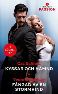 Kyssar och hämnd / Fångad av en stormvind