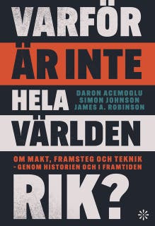 Varför är inte hela världen rik?