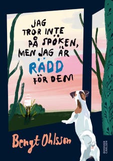 Jag tror inte på spöken, men jag är rädd för dem