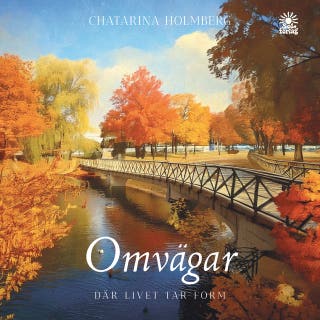 Omvägar : där livet tar form
