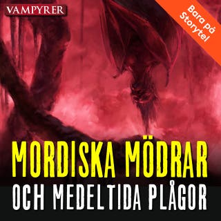 Mordiska mödrar och medeltida plågor